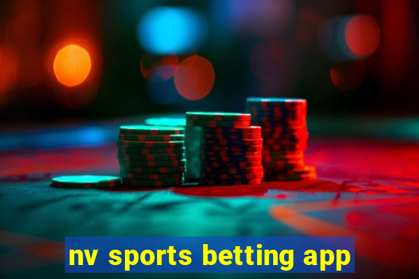 nv sports betting app